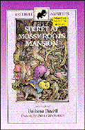 Secret at Mossy Roots Mansion