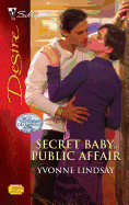 Secret Baby, Public Affair