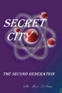 Secret City the Second Generation