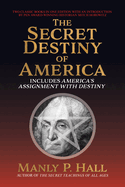 Secret Destiny of America: Includes America's Assignment with Destiny