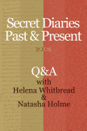 Secret Diaries Past & Present
