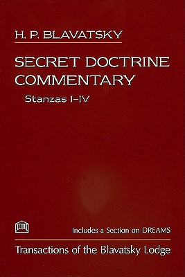 Secret Doctrine Commentary - Blavatsky, H P