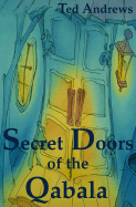 Secret Doors of the Qabala - Andrews, Ted