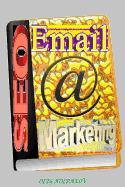 Secret Email Marketing.: Practical Methods for Increasing Subscribers. Email Marketing Tips and Tricks. Email Marketing Guide.