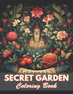 Secret Garden Coloring Book: New and Exciting Designs Coloring Pages