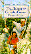 Secret/Gumbo Grove