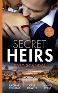 Secret Heirs: Baby Scandal: From One Night to Wife / Larenzo's Christmas Baby / a Vow to Secure His Legacy