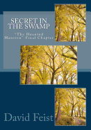Secret in the Swamp: The Haunted Mansion-Final Chapter