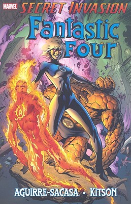 Secret Invasion: Fantastic Four - Aguirre-Sacasa, Roberto (Text by), and Stern, Roger (Text by), and DeFalco, Tom (Text by)