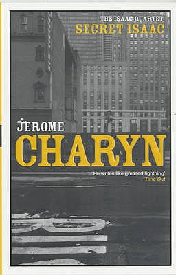 Secret Isaac - Charyn, Jerome