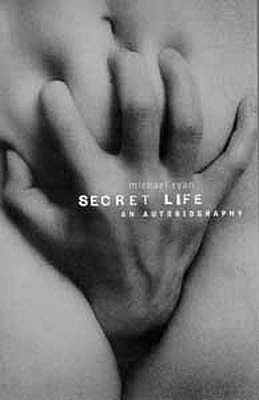 Secret Life: The Diary of a Sex Addict - Ryan, Michael
