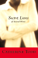 Secret Lives of Second Wives
