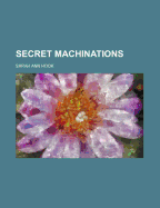 Secret Machinations