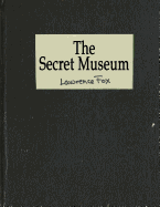 Secret Museum: Art, Ideas and Places