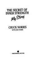 Secret of Inner Strength: My Story - Norris, Chuck