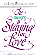 Secret of Staying in Love: Loving Relationships Through Communication