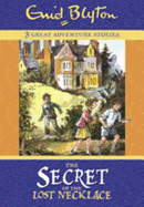 Secret of the Lost Necklace: 3 Great Adventure Stories: Omnibus