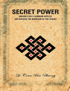 Secret Power: Reveals the 5 Supreme Arts of Influencing the Behavior of the Crowd