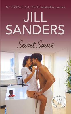 Secret Sauce - Sanders, Jill