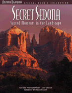 Secret Sedona: Sacred Moments in the Landscape