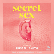 Secret Sex: An Anthology