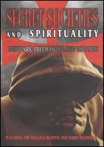 Secret Societies and Spiritualy: Templars, Freemasons and the Path - 