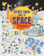 Secret Squid Goes to Space: A search-and-find space adventure book