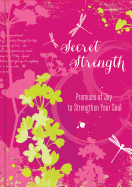 Secret Strength: Promises of Joy to Strengthen Soul - Claire, Ellie