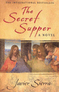 Secret Supper - Sierra, Javier