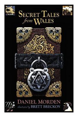 Secret Tales from Wales - Morden, Daniel
