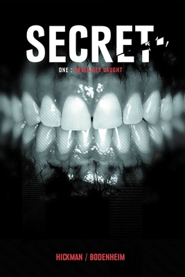 Secret Volume 1 - Hickman, Jonathan, and Bodenheim, Ryan, and Garland, Michael