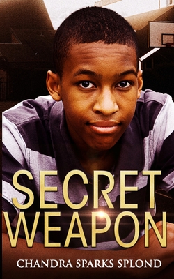 Secret Weapon - Splond, Chandra Sparks