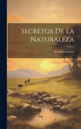 Secretos De La Naturaleza