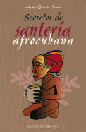 Secretos de Santeria Afrocubana
