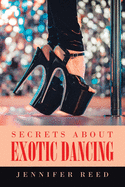 Secrets About Exotic Dancing