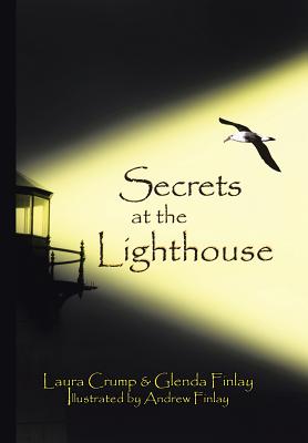 Secrets at the Lighthouse - Crump, Laura, and Finlay, Glenda