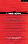 Secrets from the Casting Couch: On Camera Strategies for Actors from a Casting Director