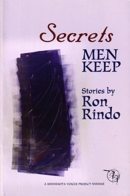 Secrets Men Keep - Rindo, Ron