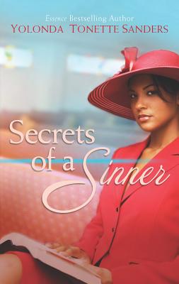 Secrets of a Sinner - Sanders, Yolonda Tonette