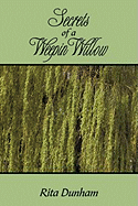 Secrets of a Weepin Willow