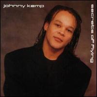 Secrets of Flying - Johnny Kemp