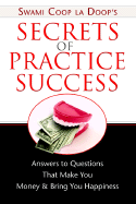 Secrets of Practice Success