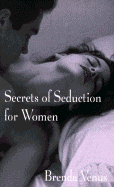 Secrets of Seduction for Women - Venus, Brenda