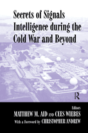 Secrets of Signals Intelligence During the Cold War: From Cold War to Globalization