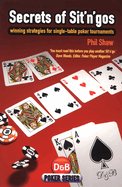 Secrets of Sit'n'gos: Winning Strategies for Single-Table Poker Tournaments