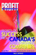 Secrets of Success from Canada's Fastest-Growing Companies