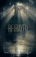 Secrets of the Betrayed