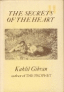 Secrets of the Heart - Gibran, Kahlil
