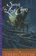 Secrets of the Lost Caves
