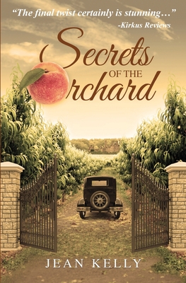 Secrets of the Orchard - Kelly, Jean